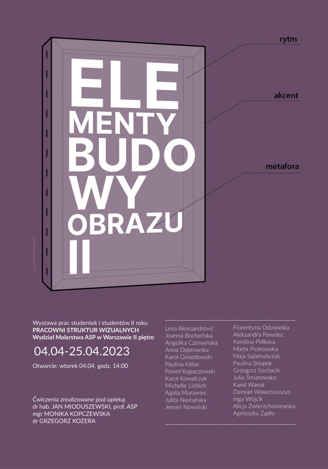 Elementy Budowy Obrazu Ii Wystawa Studencka Pracowni Struktur