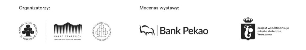 Logotypy organizatorów: Akademia Sztuk Pięknych, Pałac Czapskich, Fundacja Akademii Sztuk Pięknych w Warszawie oraz mecenasów wystawy: Bank Pekao oraz m.st. Warszawy