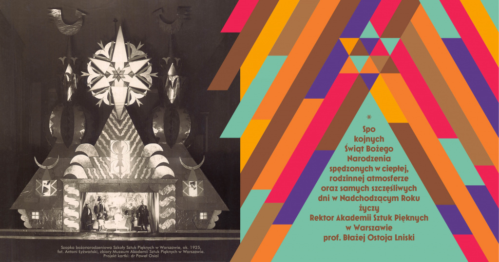 Kartka świąteczna. Na jednej stronie fotografia szopki bożonarodzeniowej Szkoły Sztuk Pięknych w Warszawie (ok. 1925), na drugiej życzenia Rektora