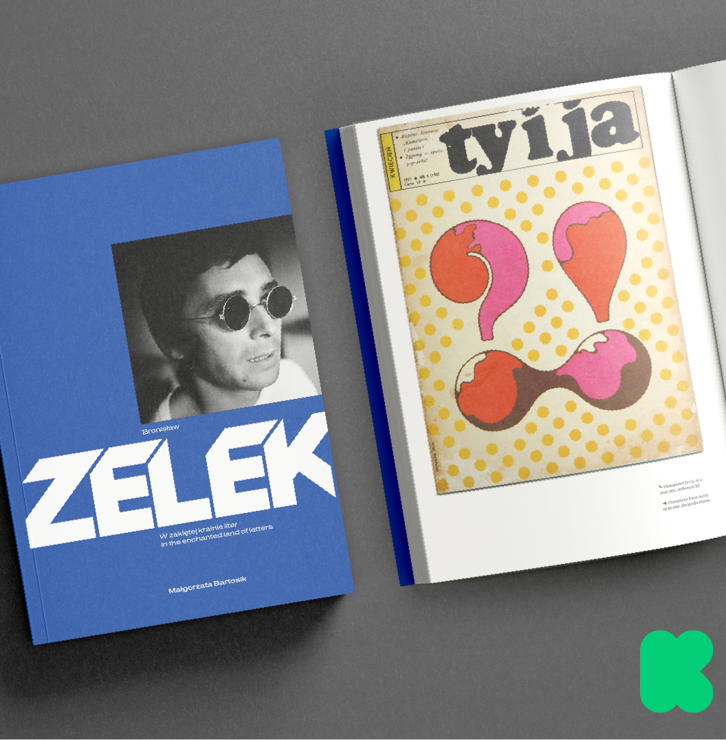 "Bronisław Zelek. W zaklętej krainie liter”.