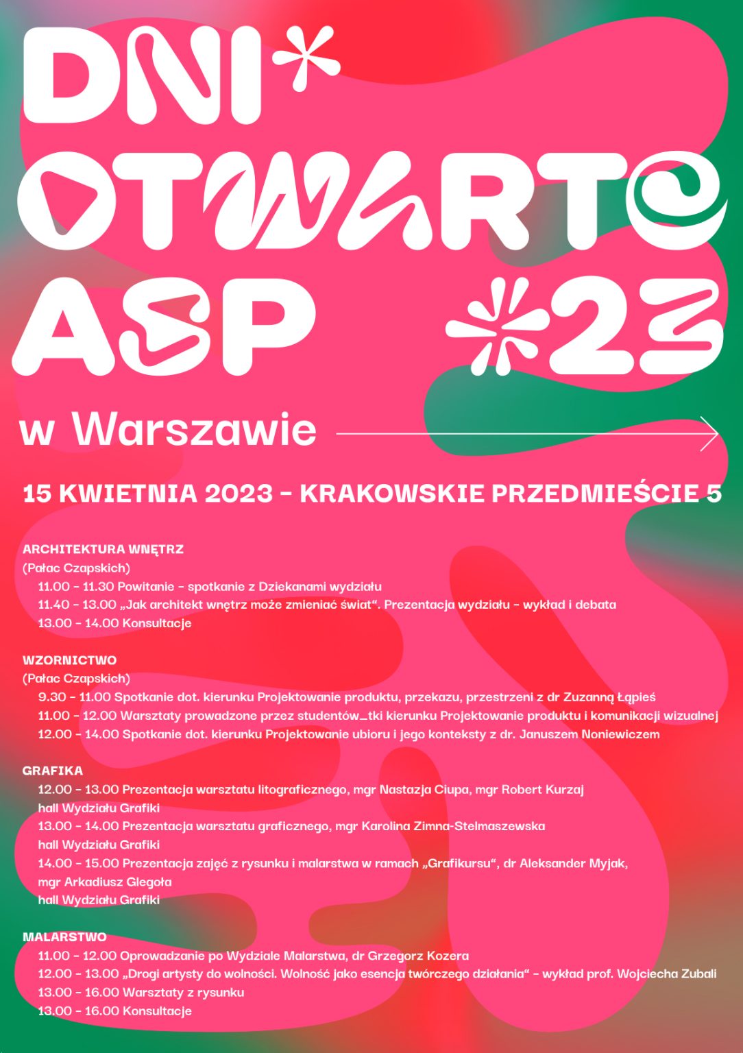 Harmonogram Stacjonarnych Dni Otwartych ASP w Warszawie, 15 kwietnia 2023, Krakowskie Przedmieście 5