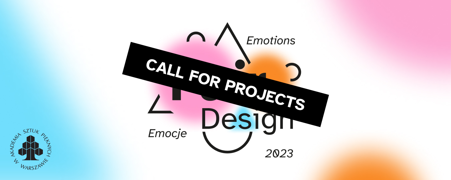 Identyfikacja graficzna konferencji. Stylizowany napis Fair Design, wraz z otaczającymi go słowami Emotions, Emocje, przesłonięty jest czarnym stemplem z białym napisem call for projects