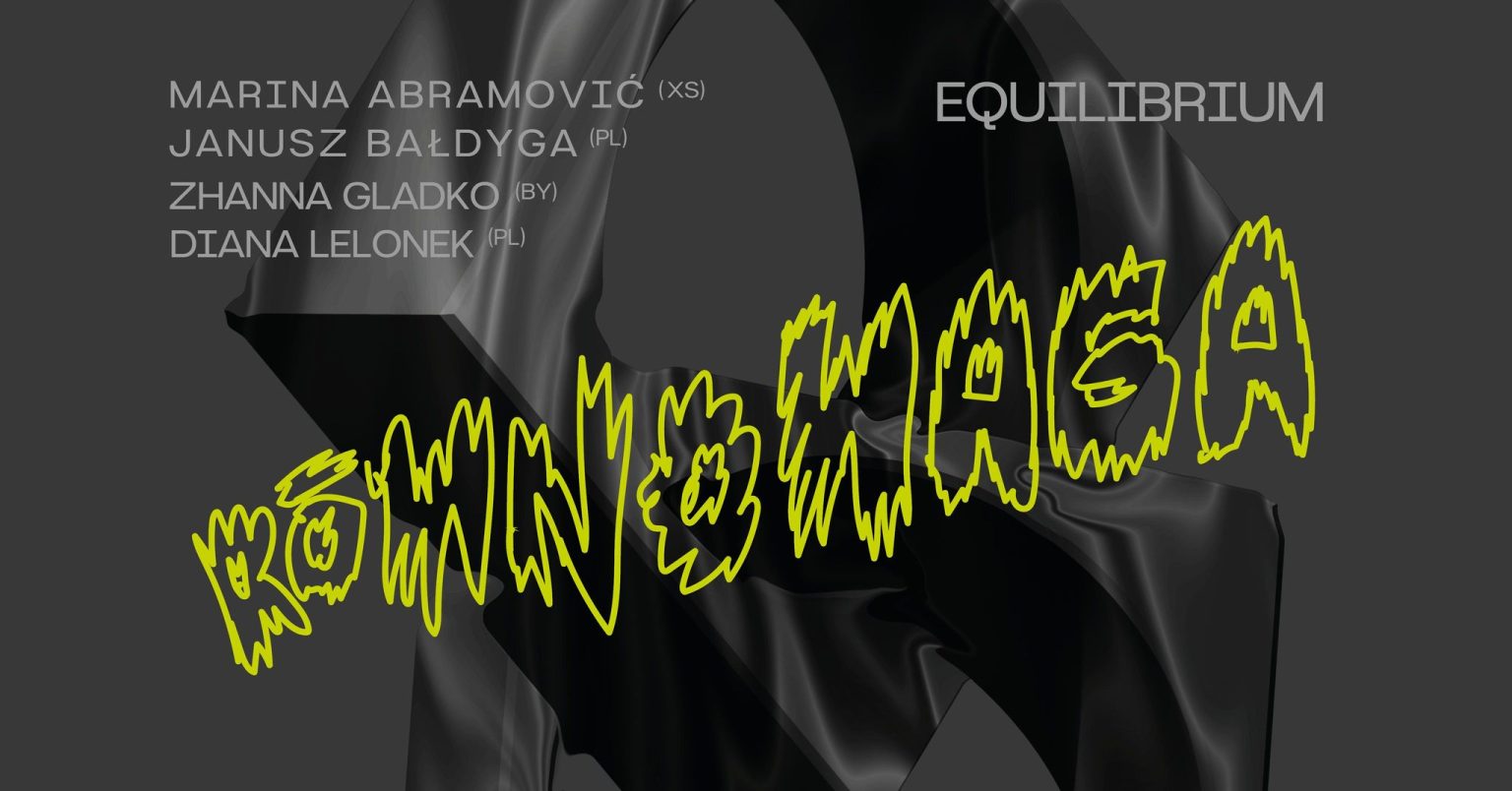 Identyfikacja graficzna. Na szarym tle poszarpany żółty napis Równowaga