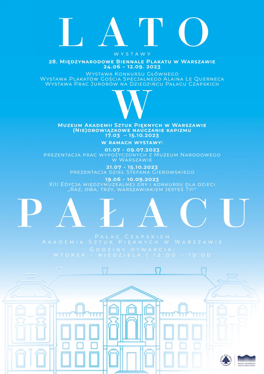 Plakat Lato w Pałacu. u dołu kontur budynku Pałacu Czapskich, na błękitnym tle lista wystaw zaplanowanych na lato