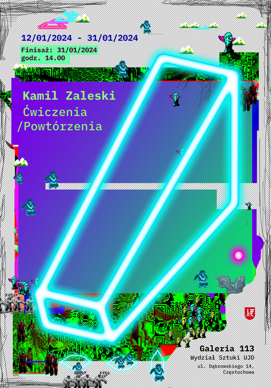 Plakat z neonami. Napisy promujące wystawę.