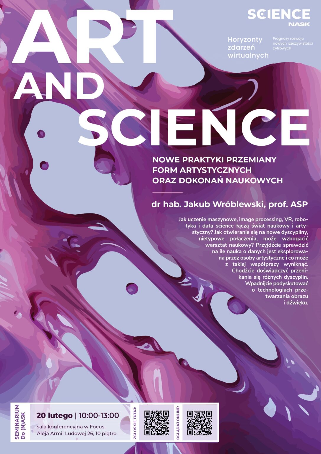 plakat z tytułem wydarzenia "ART and SCIENCE. Nowe praktyki przemiany form artystycznych oraz dokonań naukowych” i abstrakcyjnymi elementami graficznymi