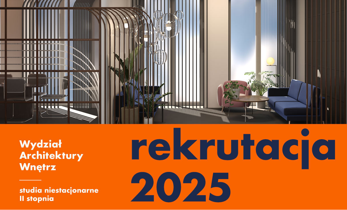 Grafika z granatowym napisem na pomarańczowym tle: "rekrutacja 2025" oraz fragmentem pracy przedstawiającej nowocześnie zaaranżowane wnętrze.