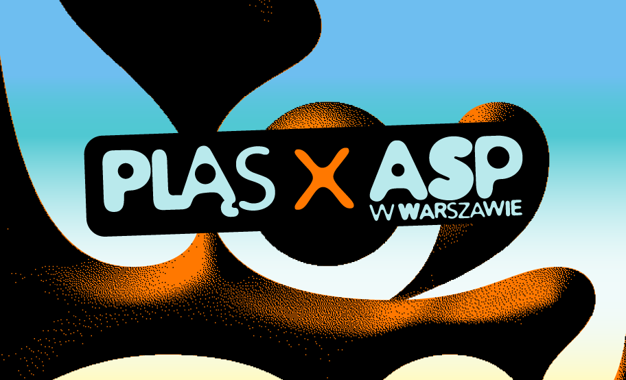 grafika z abstrakcyjnymi motywami i napisem "Pląs x ASP w Warszawie"