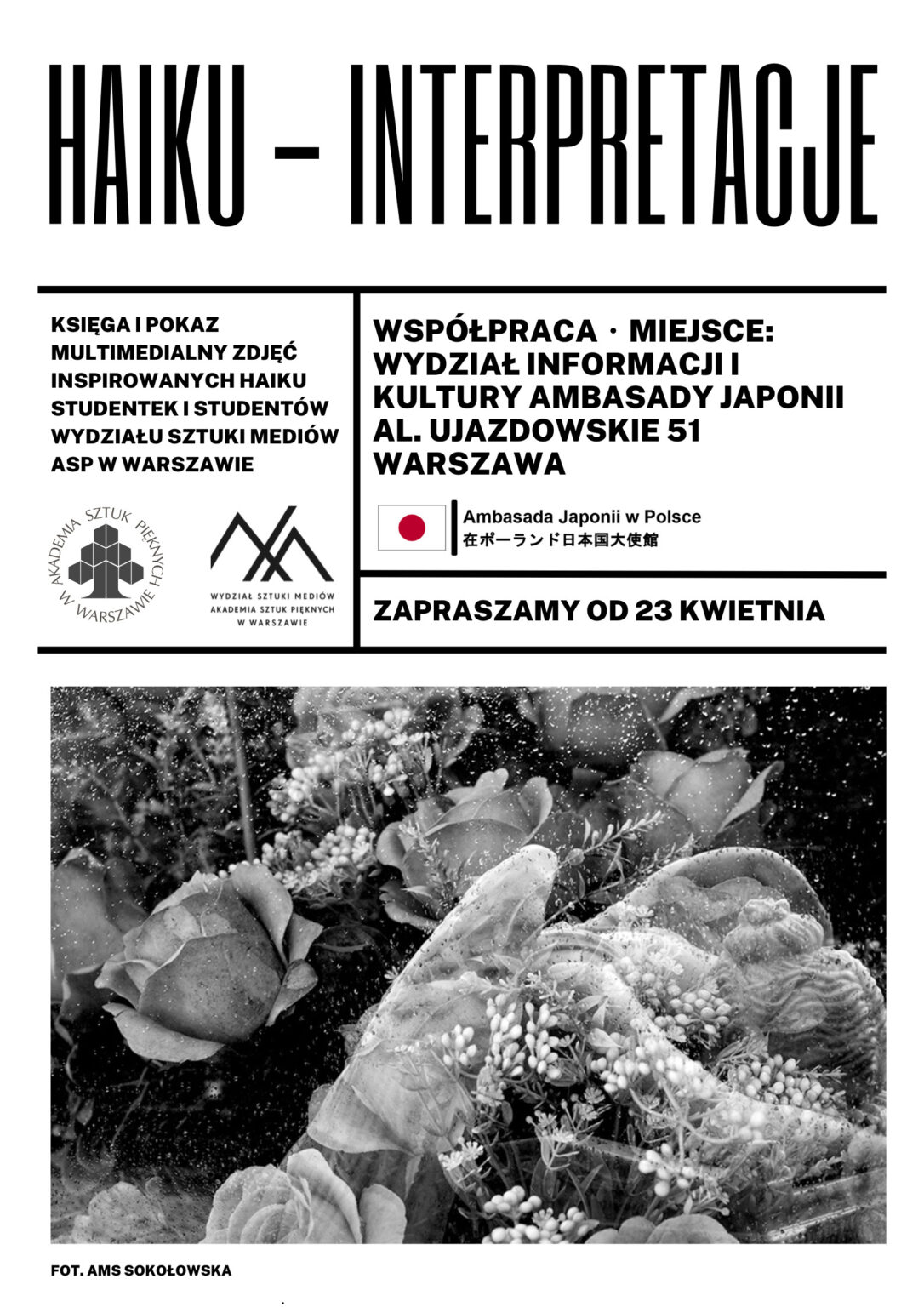 Plakat w formie afiszu z tekstem i logotypami oraz czarno-białym zdjęciem przedstawiającym kwiaty